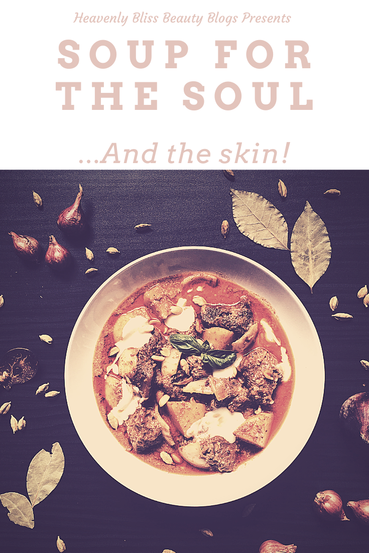 Soup for your soul and skin